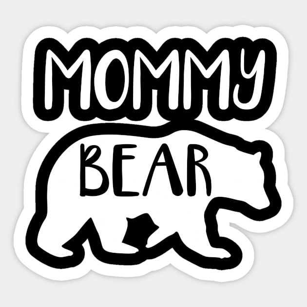 Mommy Gift - Mommy Bear Sticker by BTTEES